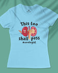 This Too Shall Pass - Women T-shirt