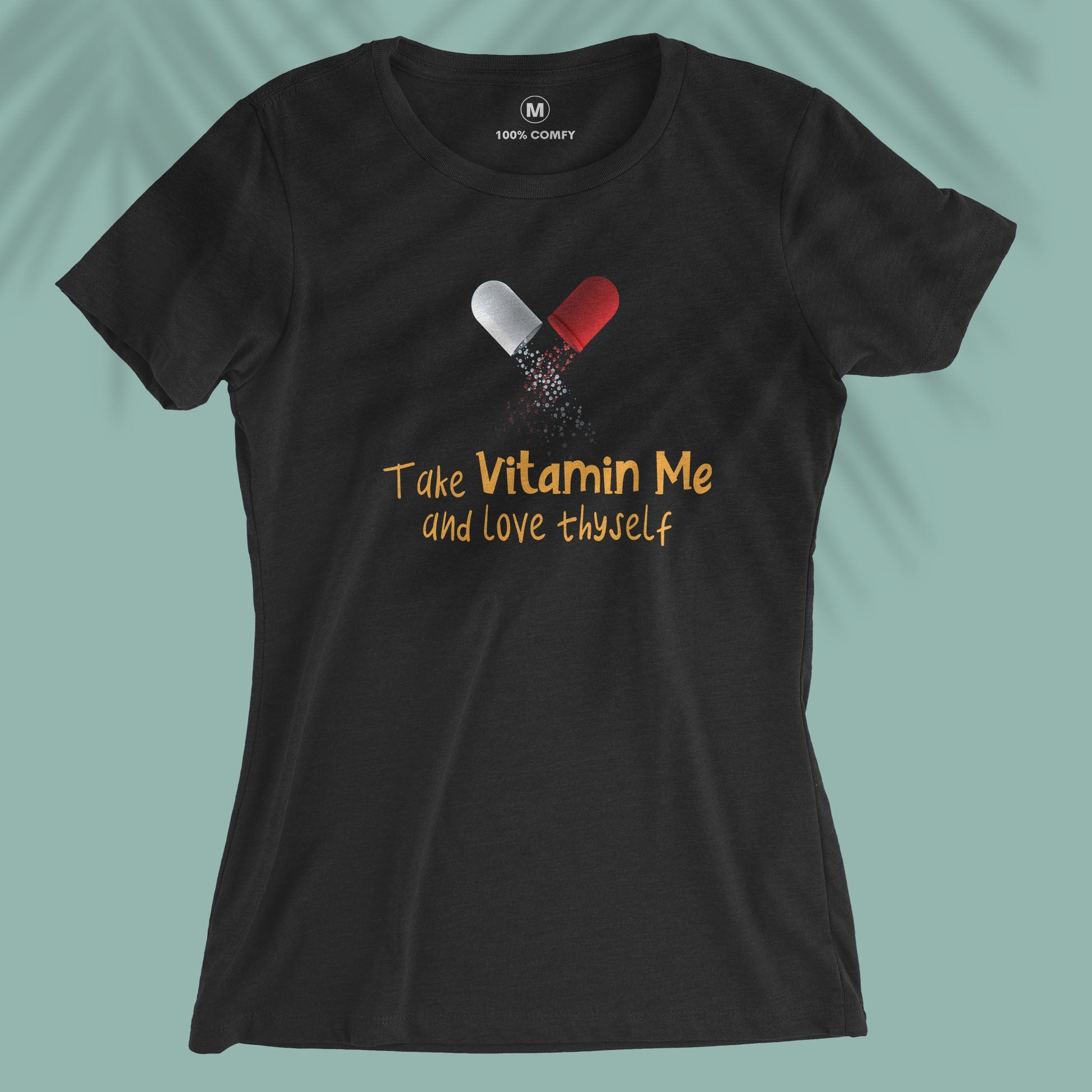 Vitamin Me - Women T-shirt