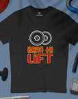 Born To Lift - Men T-shirt