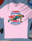 Daily Routine - Men T-shirt