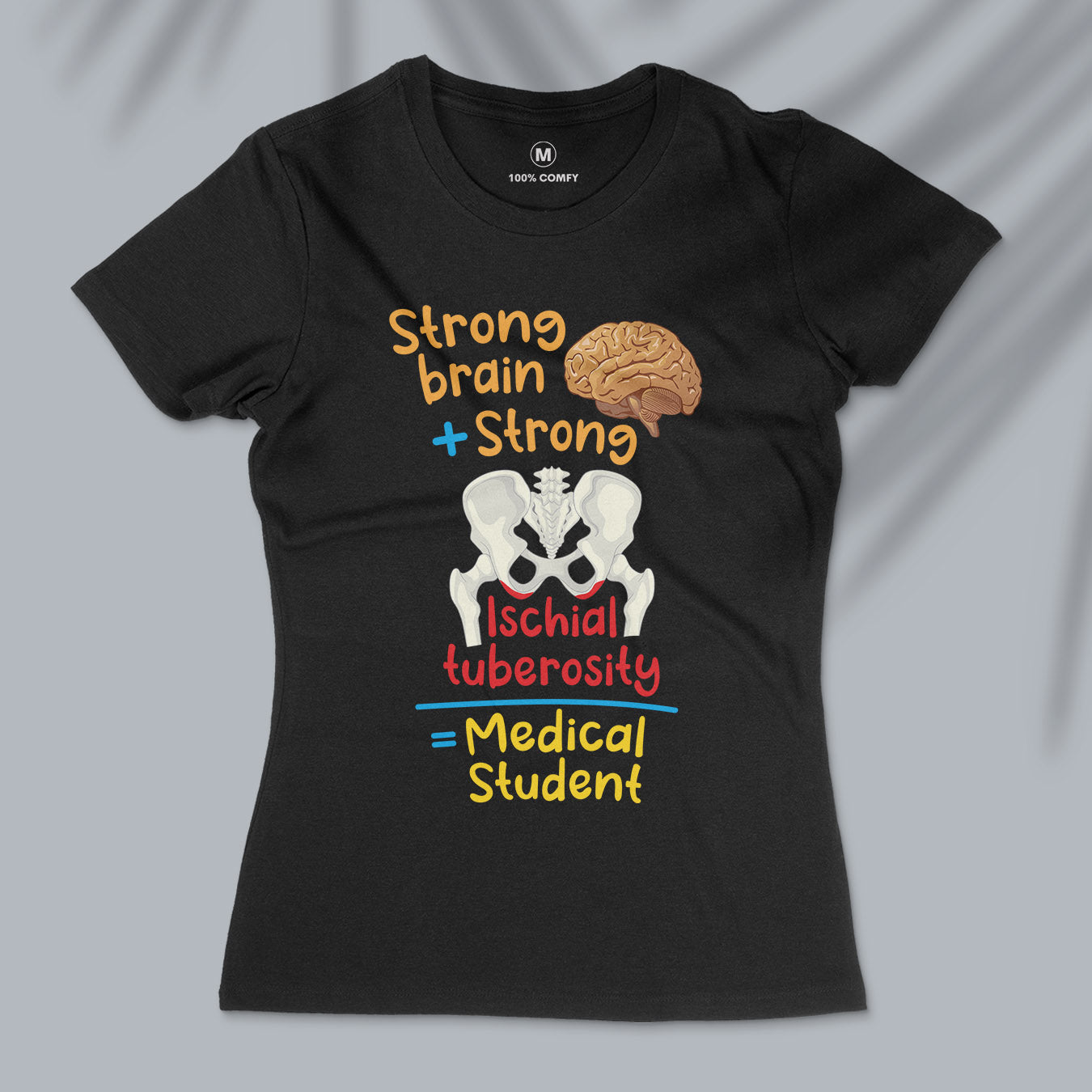 Strong Medical Student - Women T-shirt